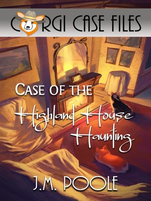cover image of Case of the Highland House Haunting